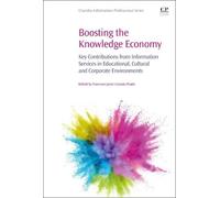 Francisco Javier Calzada-Prado Boosting the Knowledge Economy (Tascabile)