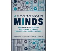 Francisco Javier Campos Zabala – Autonomous Minds – Tascabile