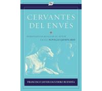 Francisco Javier Escudero Buendía Cervantes del envés (Tascabile)