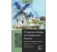 Francisco Javier Martínez Melgar Miguel de C El ingenioso hidalgo d (Tascabile)