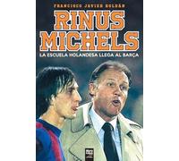 Francisco Javier Roldán RInus Michels (Tascabile)