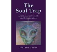 Francisco Jose (Joe) Lewels The Soul Trap (Tascabile)