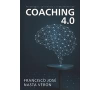 Francisco Jose Nasta Veron Coaching 4.0 (Tascabile) 4.0
