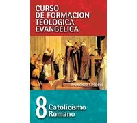 Francisco Lacueva El Catolicismo Romano (Tascabile)