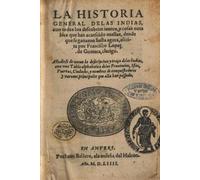 Francisco López de Gómara Historia general de Las Indias (Tascabile)