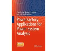 Francisco M. Gonzalez- PowerFactory Applications for Power System A (Tascabile)
