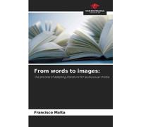 Francisco Malta From words to images (Tascabile)