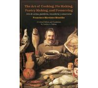 Francisco Martí The Art of Cooking, Pie Making, Pastry Making (Copertina rigida)
