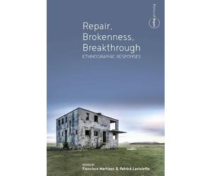 Francisco Martínez Repair, Brokenness, Breakthrough (Copertina rigida)