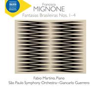 Francisco Mignone Francisco Mignone: Fantasias Brasileiras Nos. 1-4 (CD) Album