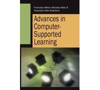Francisco Milton Mendes Advances in Computer-supported Lear (Copertina rigida)
