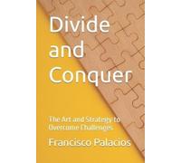 Francisco Palacios Divide and Conquer (Tascabile) Paco Te Ayuda