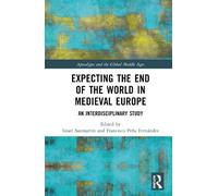 Francisco Peña Expecting the End of the World in Medieval Eur (Copertina rigida)