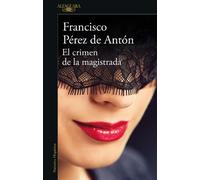 Francisco Pérez De A El crimen de la Magistrada / The Magistrate's C (Tascabile)