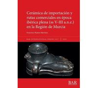 Francisco Ramos Cerámica de importación y rutas comerciales en época (Tascabile)