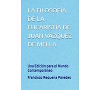 Francisco Requena P La Filosofía de la Eucaristía de Juan Vázquez de (Tascabile)