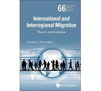 Francisco River International And Interregional Migration: Th (Copertina rigida)