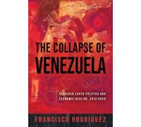 Francisco Rodríguez The Collapse of Venezuela (Copertina rigida)