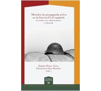 Francisco Sáez Raposo Métodos de propaganda activa en la Gue (Tascabile)