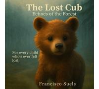 Francisco Suels The Lost Cub (Tascabile)