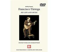 Francisco tarrega: His Life And Music. Per Chitarra