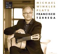 Francisco Tárrega Michael Winkler Plays Francisco Tárrega (CD) Album