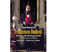 Francisco Umbral, manual de instrucciones: 12