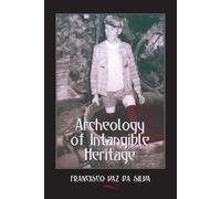 Francisco Vaz da Silva Archeology of Intangible Heritage (Tascabile)