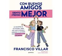 Francisco Villa Con buenos amigos siento y pienso mejor / With Good (Tascabile)