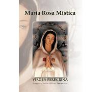 Francisco Xavier Billini Santamaria Maria Rosa Mistica (Copertina rigida)