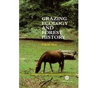 Franciscus Vera Grazing Ecology and Forest History (Copertina rigida)