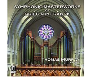 Franck, C./ Murray, Thomas - Symphonic Masterworks Of Grieg & Franck