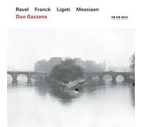 Franck César - Ravel Franck Messiaen Ligeti