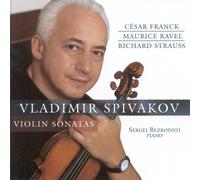 FRANCK CESAR - RAVEL MAURICE Vladimir Spivakov - Violin Sonates (CD)