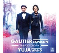 Franck, Chopin-Gautier Capuçon, Wang Yuja-Audio CD