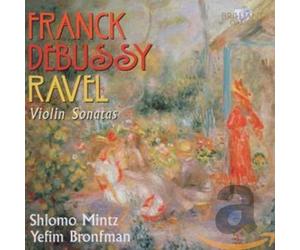 Franck/Debussy/Ravel - Violin Sonatas