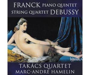 Franck/ Debussy/ Takacs Quartet - Piano Quintet / String Quartet