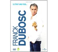 Franck Dubosc Il etait une fois