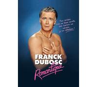 Franck Dubosc - Romantique