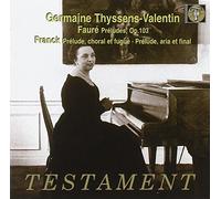 Franck/Faure - Prelude Choral Et Fugue Prelude Aria Et Finale