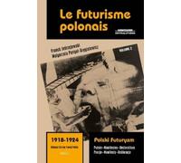 Franck Jedrzejewski M Le futurisme polonais, 1918-1924/ Pols (Copertina rigida)