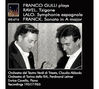 Franco Gulli( Violino), Enrica Cavallo( Piano), Abbado Claudio( Direttore) - Franco Gulli Suona Ravel, Lalo, Franck