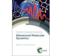 Franck Lepine Attosecond Molecular Dynamics (Copertina rigida)