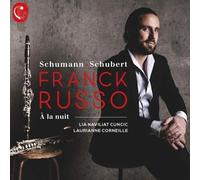 Franck Russo: A La Nuit - Schumann, Schubert - Cd