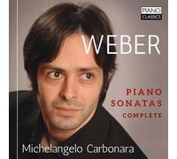 Carl Maria von Weber Weber: Piano Sonatas Complete (CD) Album