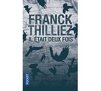 Franck Thilliez Il etait deux fois (Tascabile)