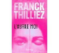 Franck Thilliez L'autre moi (Tascabile)