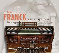 César Franck / Velde – Trascrizioni per organo – CD – Aeolus