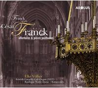 Cesar Franck César Franck: Offertoires & Pieces Posthumes (CD) Album