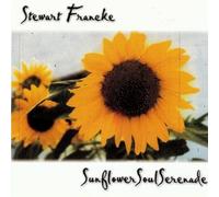 Francke,Stewart - Sunflower Soul Serenade [Import]